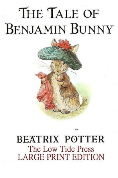 Cover for Beatrix Potter · The Tale of Benjamin Bunny (Taschenbuch) (2017)