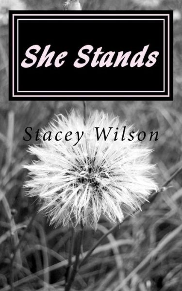 Cover for Stacey Wilson · She Stands (Paperback Book) (2017)