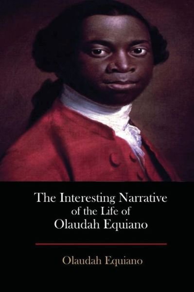 Cover for Olaudah Equiano · The Interesting Narrative of the Life of Olaudah Equiano (Paperback Book) (2017)