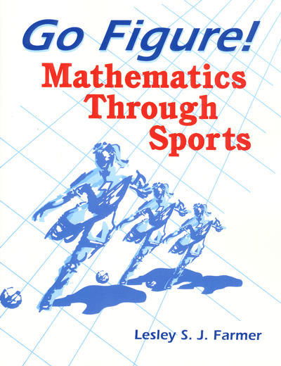 Go Figure! - Lesley S. J. Farmer - Books - Bloomsbury Publishing Plc - 9781563087080 - October 15, 1999