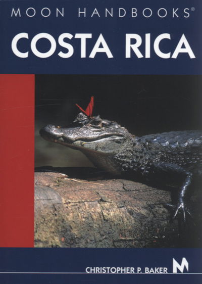 Cover for Christopher P. Baker · Costa Rica, Moon Handbooks (Book) [5. wydanie] (2001)