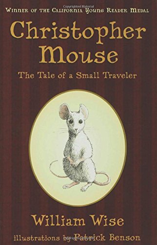 Cover for William Wise · Christopher Mouse: the Tale of a Small Traveler (Taschenbuch) [Reprint edition] (2006)