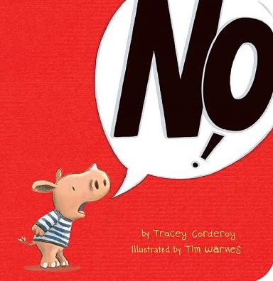 Cover for Tracey Corderoy · No! (Board book) (2015)