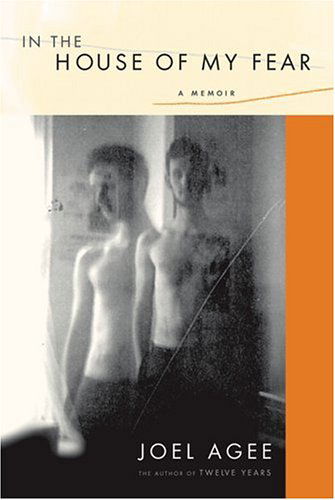 Cover for Joel Agee · In the House of My Fear: A Memoir (Paperback Book) (2006)