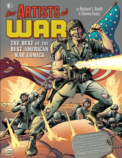 Cover for Richard Arndt · Our Artists At War: The Best Of The Best American War Comics (Paperback Book) (2022)