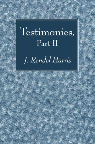 Cover for J Rendel Harris · Testimonies, Part II (Paperback Book) (2009)