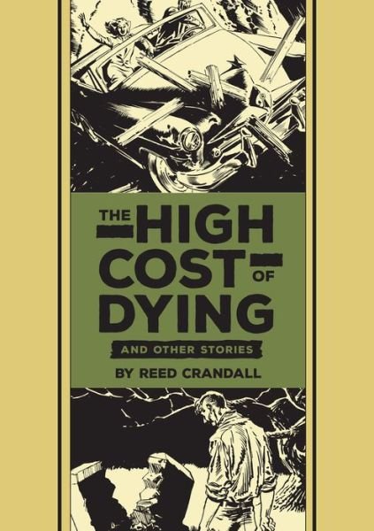 Cover for Al Feldstein · The High Cost Of Dying &amp; Other Stories (Innbunden bok) (2016)