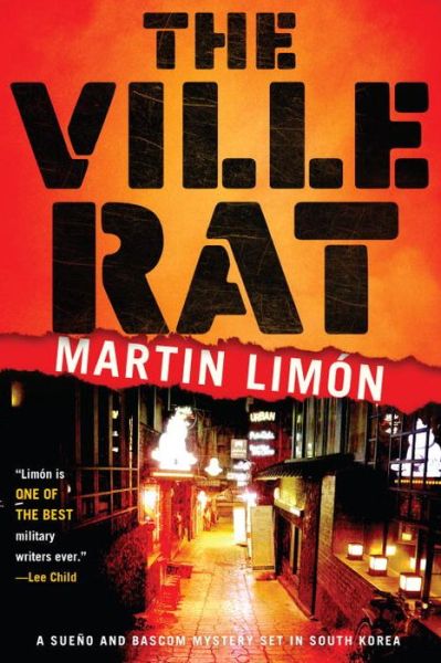 Cover for Martin Limon · The Ville Rat (Hardcover Book) (2015)