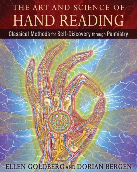 Cover for Ellen Goldberg · The Art and Science of Hand Reading: Classical Methods for Self-Discovery through Palmistry (Gebundenes Buch) (2016)