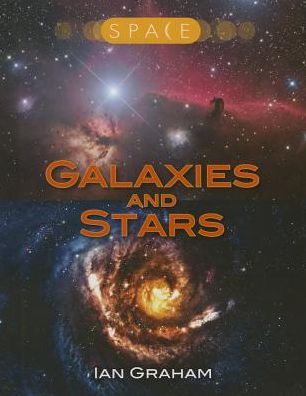 Cover for Ian Graham · Galaxies and Stars (Space) (Hardcover Book) (2015)