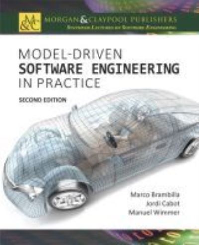 Cover for Marco Brambilla · Model-Driven Software Engineering in Practice : Second Edition (Paperback Book) (2017)