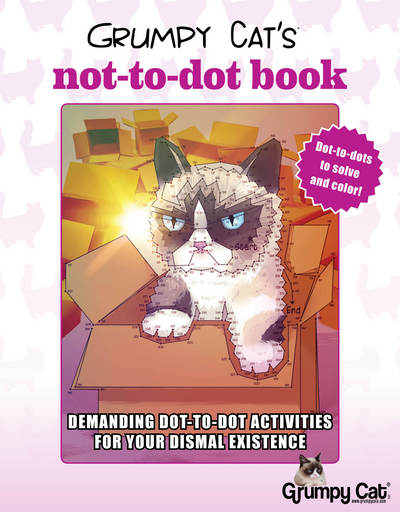 Grumpy Cat's NOT-to-Dot Book: Demanding Dot-to-Dot Activities for Your Dismal Existence - Diego Jourdan Pereira - Książki - Skyhorse Publishing - 9781631582080 - 29 sierpnia 2017