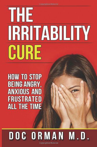 Cover for Doc Orman Md · The Irritability Cure (Paperback Book) (2014)