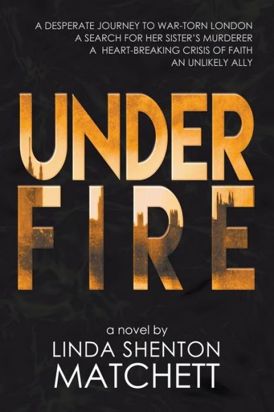 Cover for Linda Shenton Matchett · Under Fire (Paperback Book) (2017)