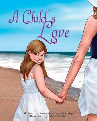 Cover for Anna Casamento-arrigo · A Child's Love (Paperback Book) (2014)