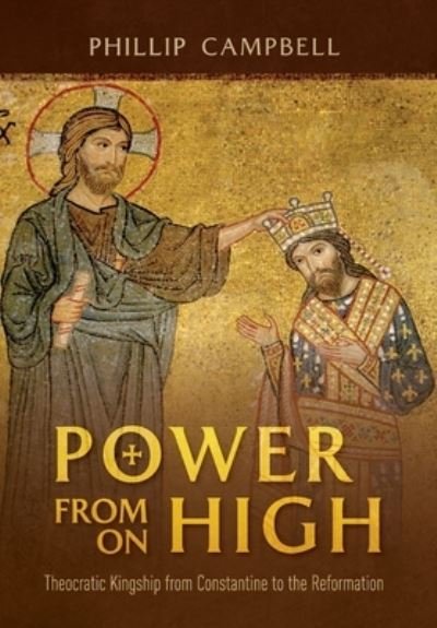 Cover for Phillip Campbell · Power From On High (Hardcover Book) (2021)