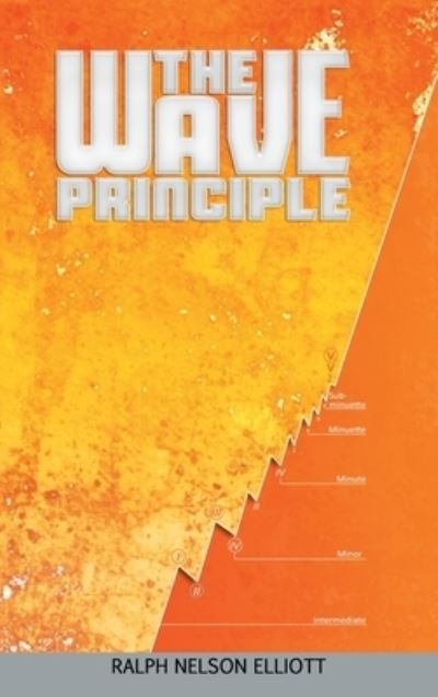 Cover for Ralph Nelson Elliott · Wave Principle (Book) (2012)