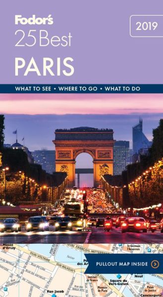 Cover for Fodor's Travel Guides · Fodor's Paris 25 Best 2019 (Bok) (2018)