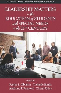 Cover for Festus E Obiakor · Leadership Matters in the Education of Students with Special Needs in the 21st Century - Contemporary Perspectives in Special Education (Paperback Book) (2017)