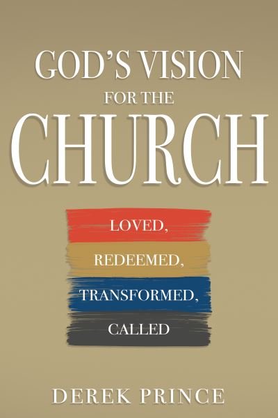 Cover for Derek Prince · God's Vision for the Church (Paperback Book) (2022)