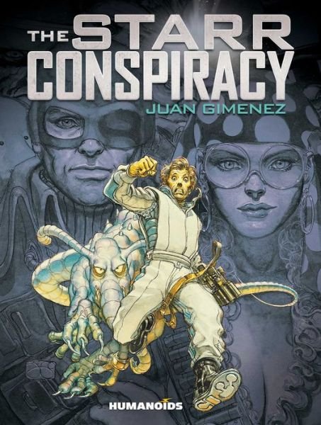 Cover for Juan Gimenez · The Starr Conspiracy (Hardcover bog) (2019)