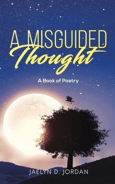 Cover for Jaelyn D Jordan · A Misguided Thought (Paperback Book) (2021)