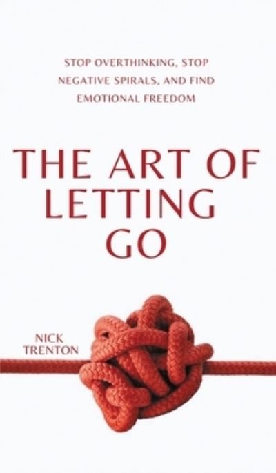 Cover for Nick Trenton · The Art of Letting Go (Book) (2023)