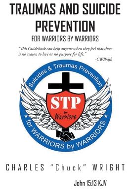 Cover for Charles Chuck Wright · Traumas and Suicide Prevention (Paperback Book) (2021)