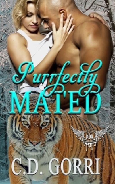 Purrfectly Mated - C D Gorri - Książki - Independently Published - 9781651762080 - 27 grudnia 2019