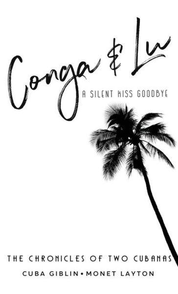 Conga & Lu - Cuba Giblin - Bøger - Gatekeeper Press - 9781662904080 - 22. januar 2021