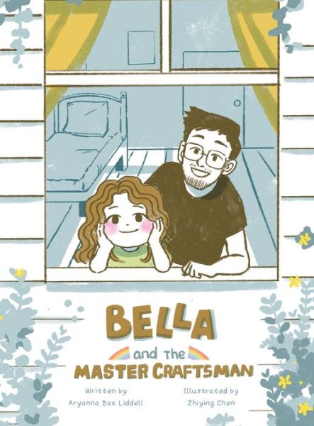 Cover for Aryanna Bax Liddell · Bella and the Master Craftsman (Book) (2022)
