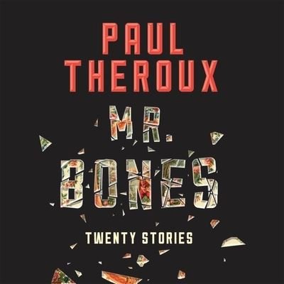 Cover for Paul Theroux · Mr. Bones (CD) (2014)