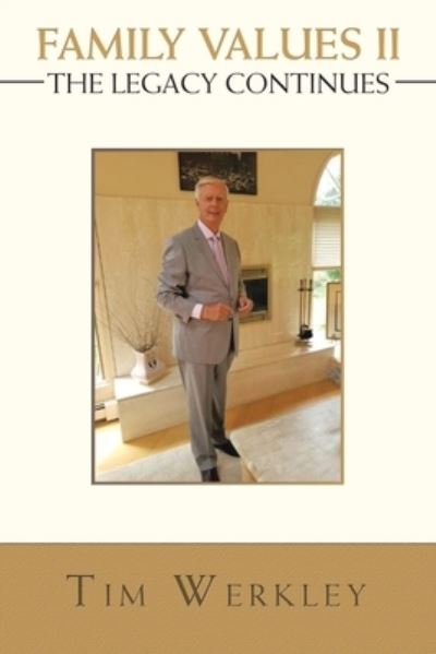 Cover for Tim Werkley · Family Values Ii - the Legacy Continues (Book) (2022)