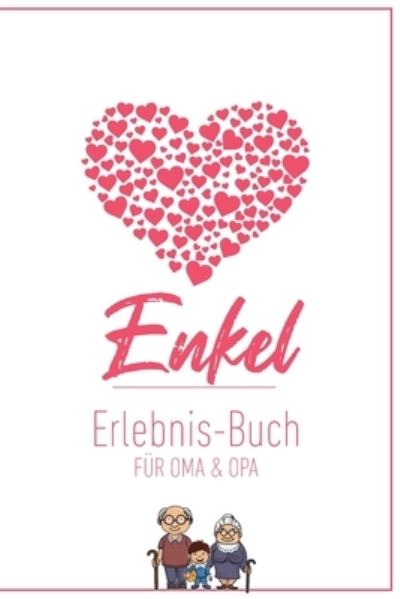 Cover for Groeltern Tagebuch · Enkel Erlebnis Buch Fur Oma &amp; Opa (Pocketbok) (2019)