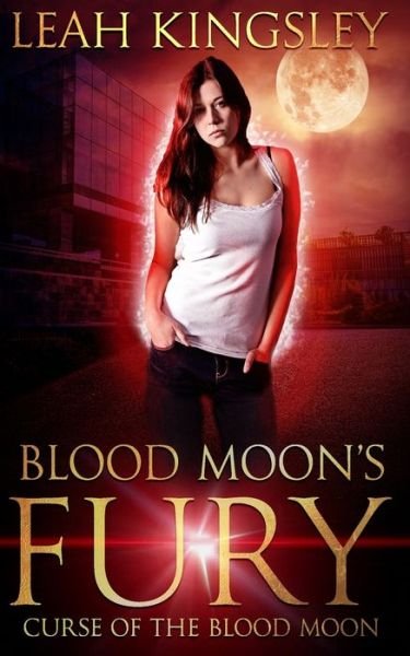 Leah Kingsley · Blood Moon's Fury (Paperback Bog) (2019)