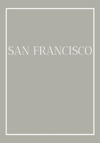 Cover for Contemporary Interior Design · San Francisco (Paperback Book) (2019)