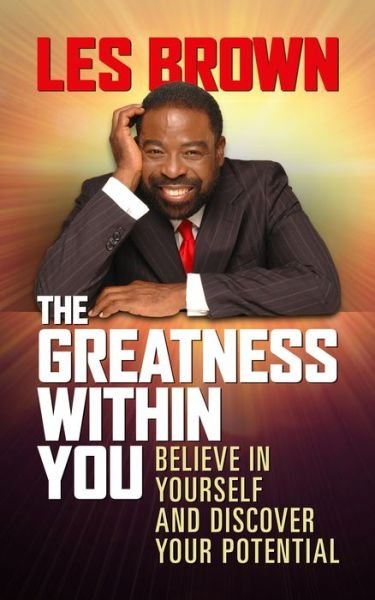 Cover for Les Brown · The Greatness Within You: Believe in Yourself and Discover Your Potential (Pocketbok) (2021)