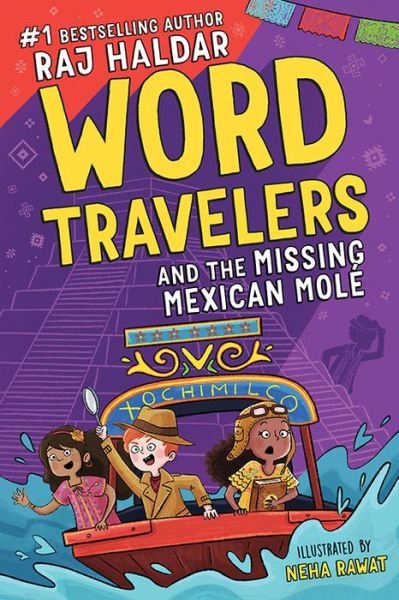 Cover for Raj Haldar · Word Travelers and the Missing Mexican Mole - Word Travelers (Paperback Bog) (2022)