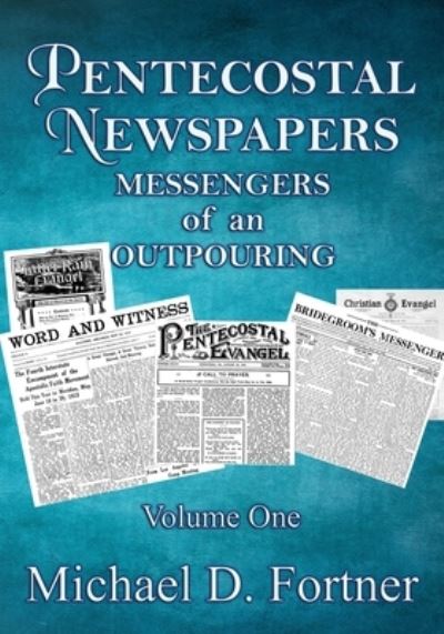 Cover for Michael Fortner · Pentecostal Newspapers (Paperback Book) (2022)