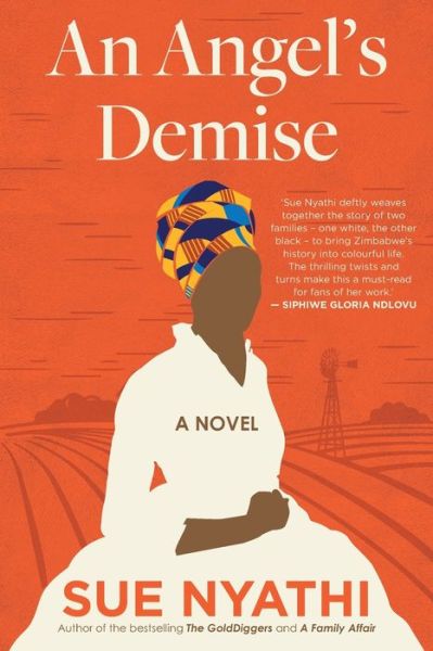 Angel's Demise - Sue Nyathi - Books - Pan Macmillan - 9781770108080 - October 27, 2022