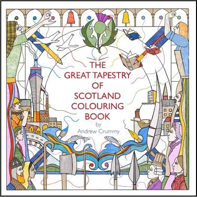 Cover for Andrew Crummy · The Great Tapestry of Scotland Colouring Book (Paperback Book) (2021)