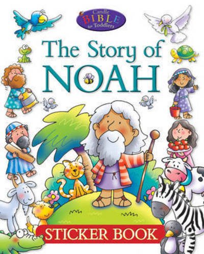 The Story of Noah Sticker Book - Candle Bible for Toddlers - Juliet David - Libros - SPCK Publishing - 9781781283080 - 23 de septiembre de 2016