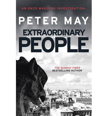 Extraordinary People: A stunning cold-case mystery from the bestselling author of The Lewis Trilogy (The Enzo Files Book 1) - The Enzo Files - Peter May - Livros - Quercus Publishing - 9781782062080 - 8 de maio de 2014