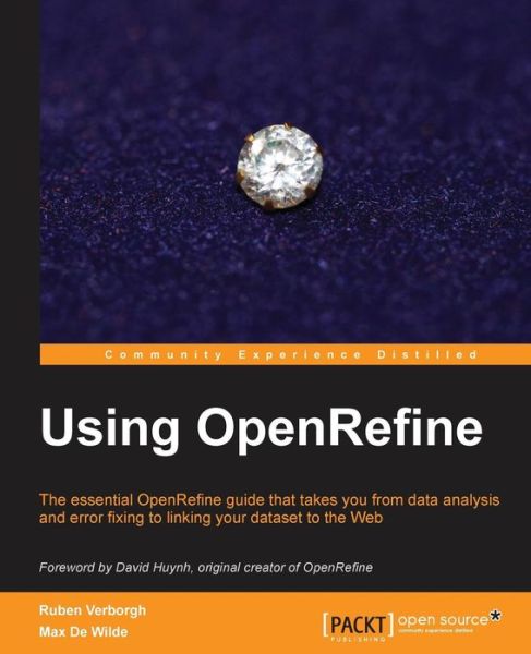 Cover for Ruben Verborgh · Using OpenRefine (Book) [1st New edition] (2013)