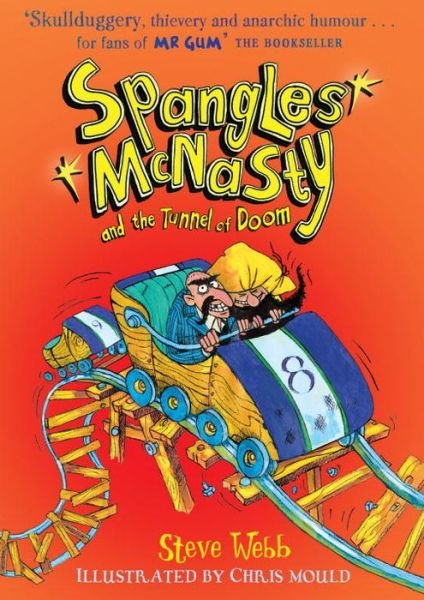 Cover for Steve Webb · Spangles McNasty and the Tunnel of Doom - Spangles McNasty (Paperback Book) (2017)