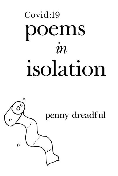 Cover for Penny Dreadful · COVID: 19 Poems in Isolation (Pocketbok) (2021)