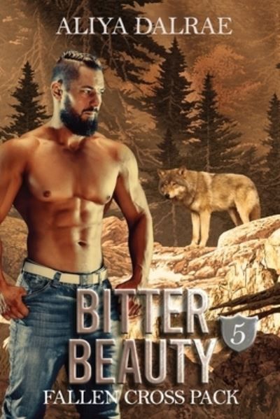 Cover for Aliya DalRae · Bitter Beauty (Paperback Book) (2019)