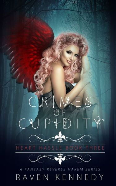 Cover for Raven Kennedy · Crimes of Cupidity (Paperback Book) (2019)