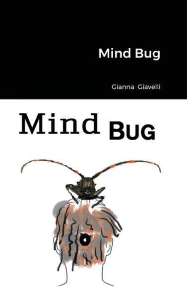 Cover for Gianna Giavelli · Mind Bug (Book) (2021)