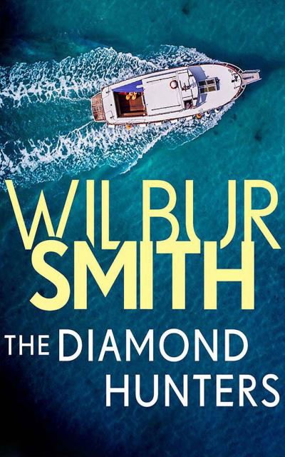 Cover for Wilbur Smith · The Diamond Hunters (CD) (2020)